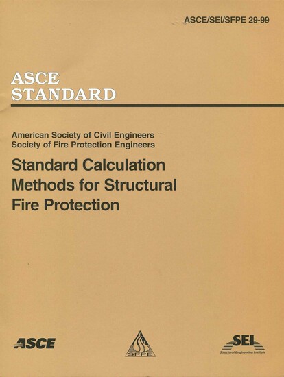 Standard Calculation Methods for Structural Fire Protection, SEI/ASCE/SFPE 29-99 Paperback-FBAPrep-UK-0784406499  1