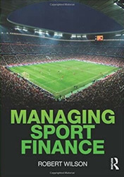 Managing Sport Finance (2011) R, Wilson